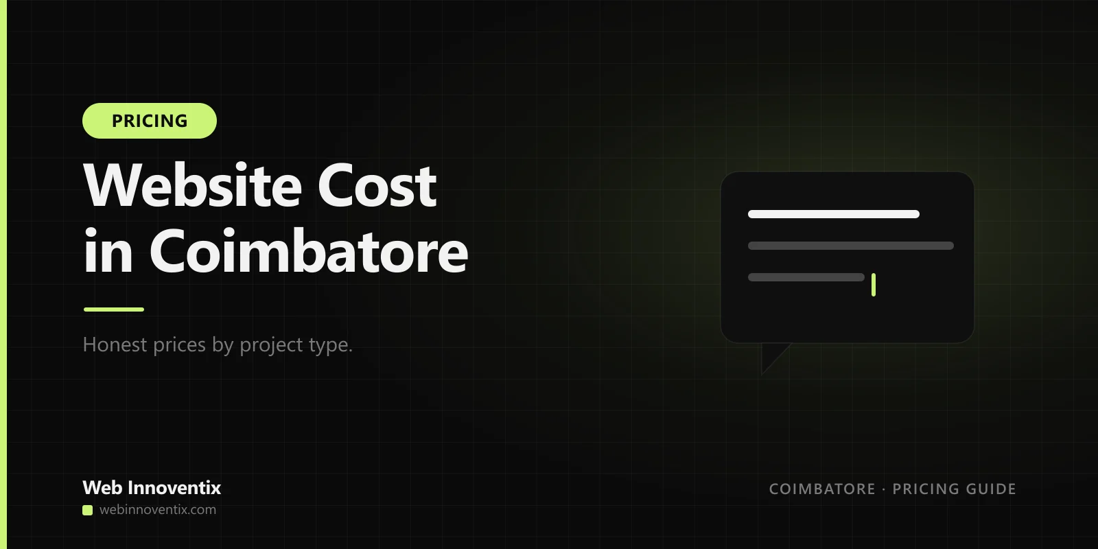 Website Development Cost in Coimbatore (2026): An Honest Price Breakdown by Project Type. Web Innoventix blog